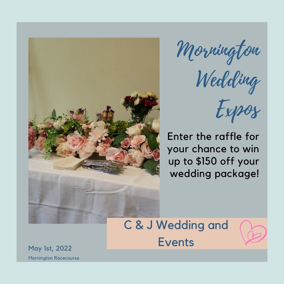 C & J Wedding and Events Mornington Wedding Expo Competition