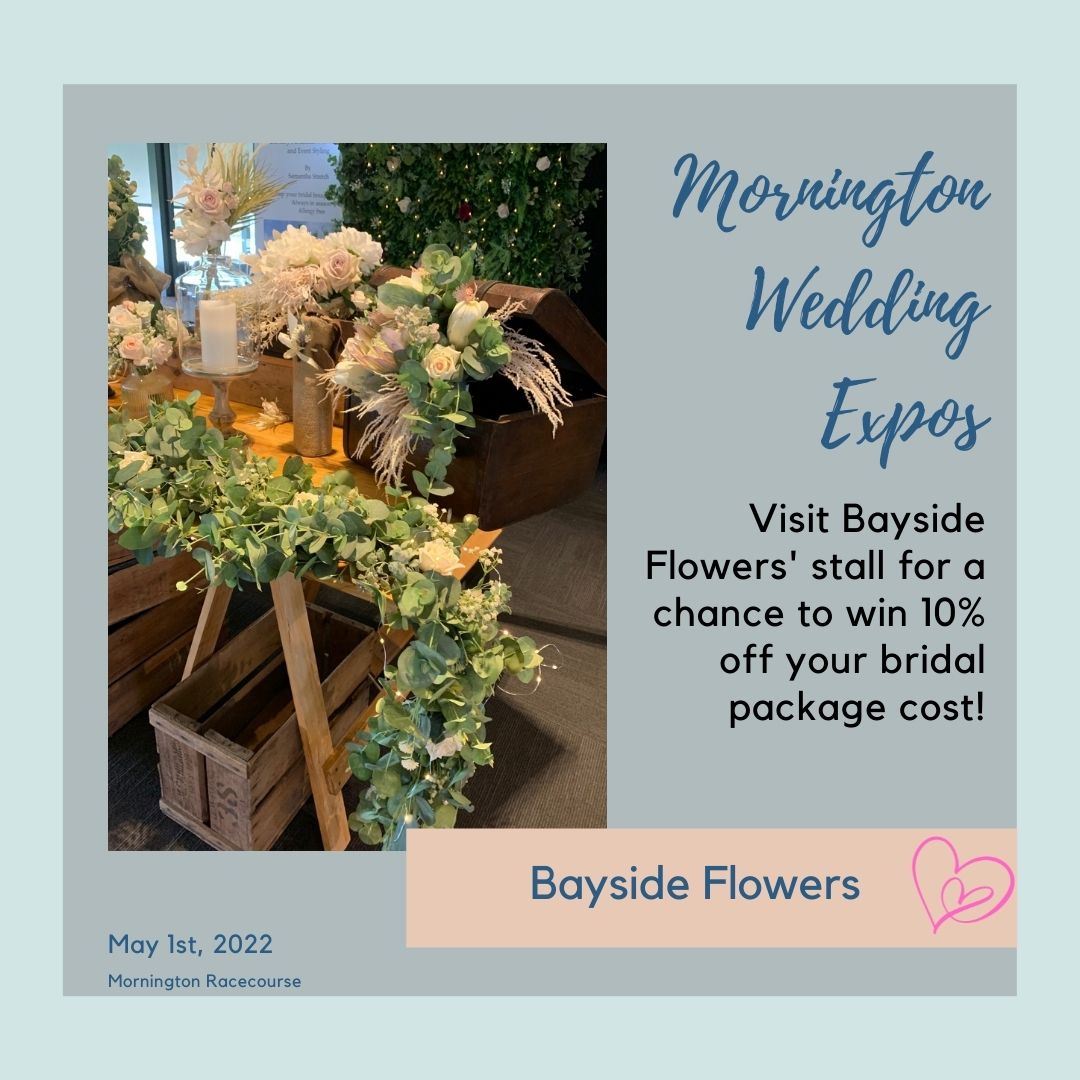 Mornington Wedding Expo Competition Bayside Flowers